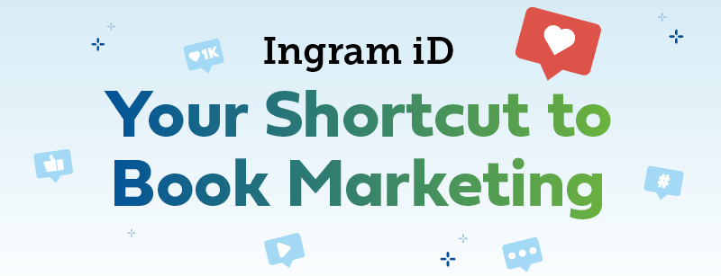 Ingram iD: Your Shortcut to Book Marketing